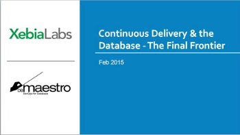 continuous delivery and the database - the final frontier - a joint webinar with XebiaLabs
