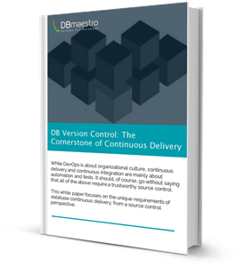 Database Version Control- The Cornerstone of Continuous Delivery