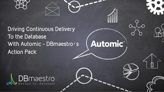 Driving Continuous Delivery to the Database with Automic-DBmaestro’s Action Pack