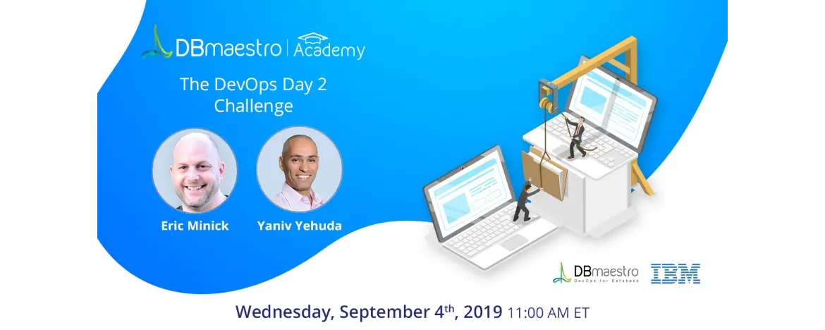 Are you ready for DevOps Day-2? | DBmaestro blog