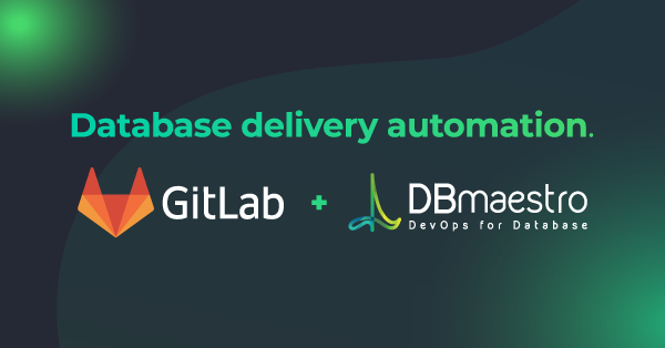 Database delivery automation with Gitlab and DBmaestro | Blog