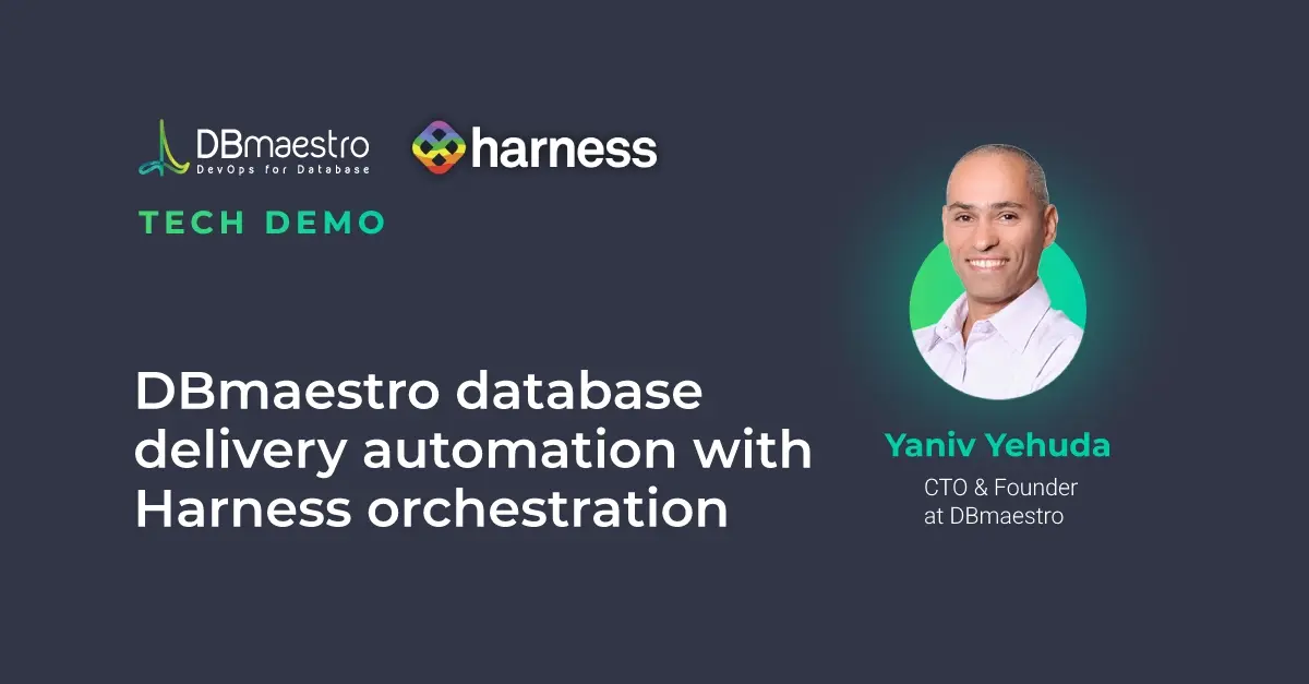 DBmaestro database delivery automation with Harness orchestration