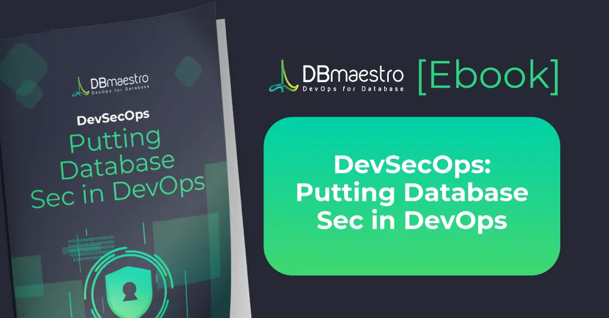 DevSecOps: Putting Database Sec in DevOps